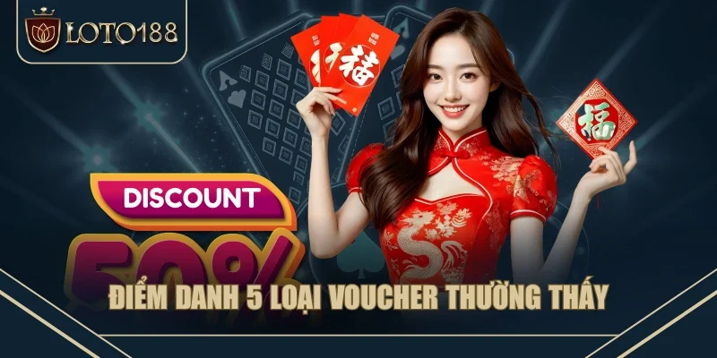 Điểm danh 5 loại voucher thường thấy